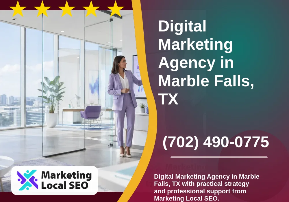 Digital Marketing Agency in Marble Falls, TX Digital Marketing Agency in Marble Falls, TX