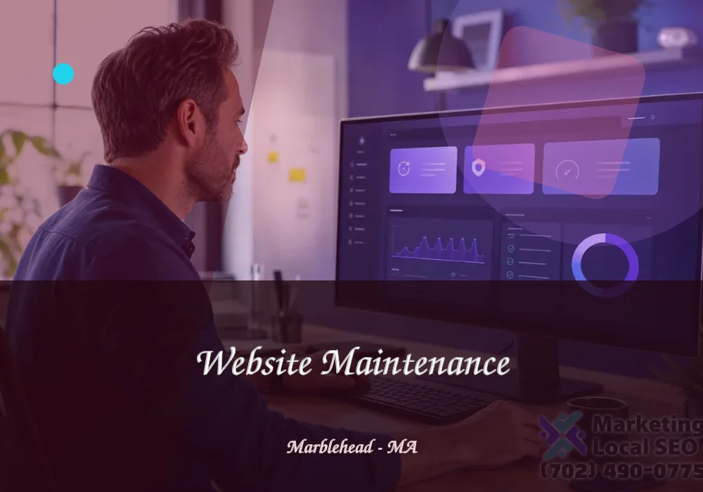 Website Maintenance in Marblehead, MA