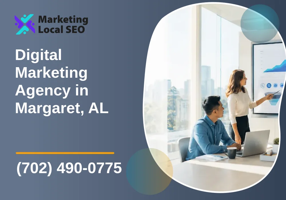 Digital Marketing Agency in Margaret, AL