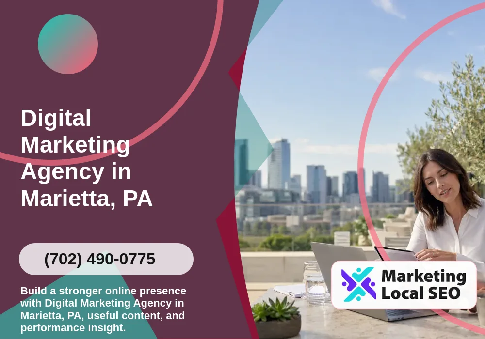 Digital Marketing Agency in Marietta, PA Digital Marketing Agency in Marietta, PA