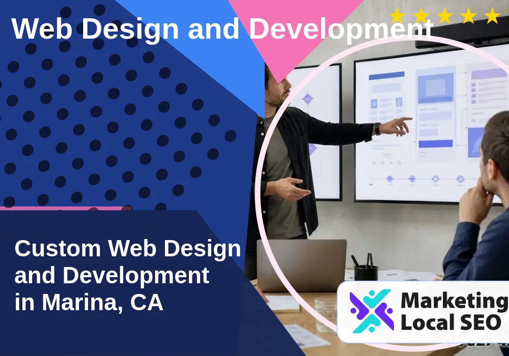Web Design and Development in Marina, CA Web Design and Development in Marina, CA