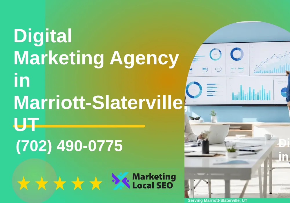 Digital Marketing Agency in Marriott-Slaterville, UT