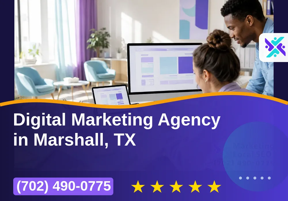 Digital Marketing Agency in Marshall, TX