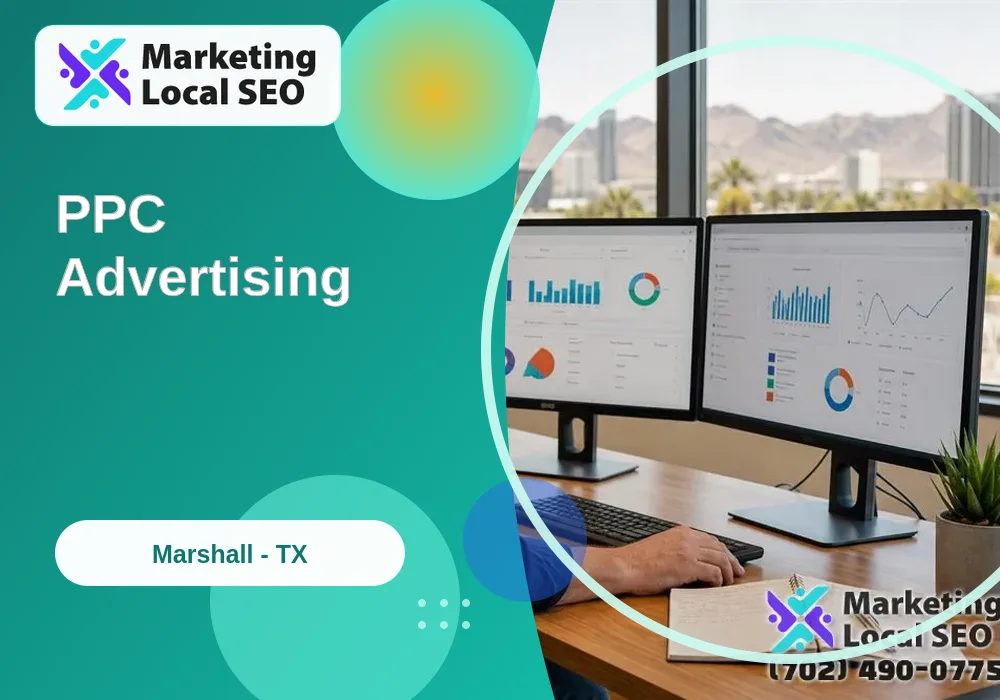 PPC Advertising in Marshall, TX PPC Advertising in Marshall, TX