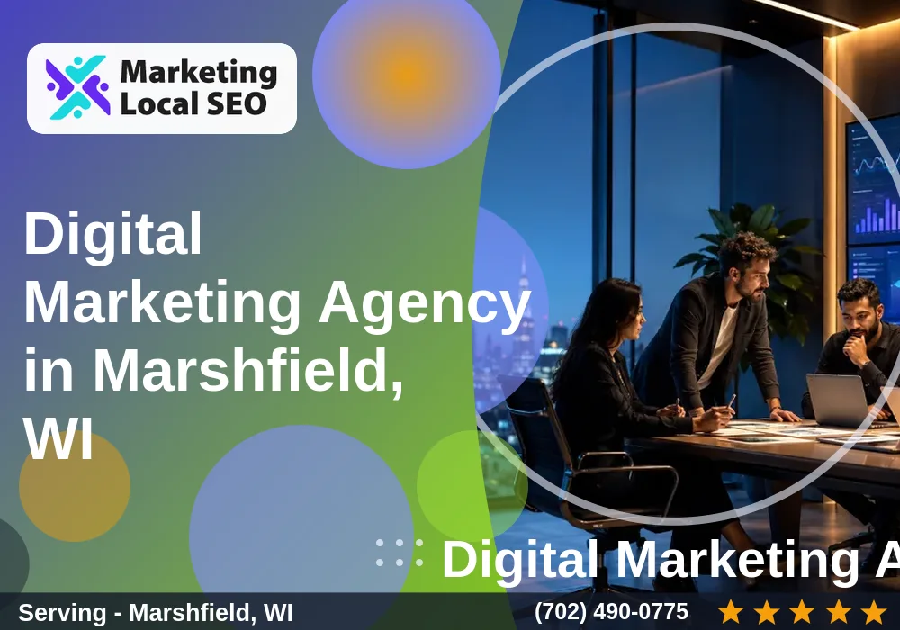 Digital Marketing Agency in Marshfield, WI Digital Marketing Agency in Marshfield, WI