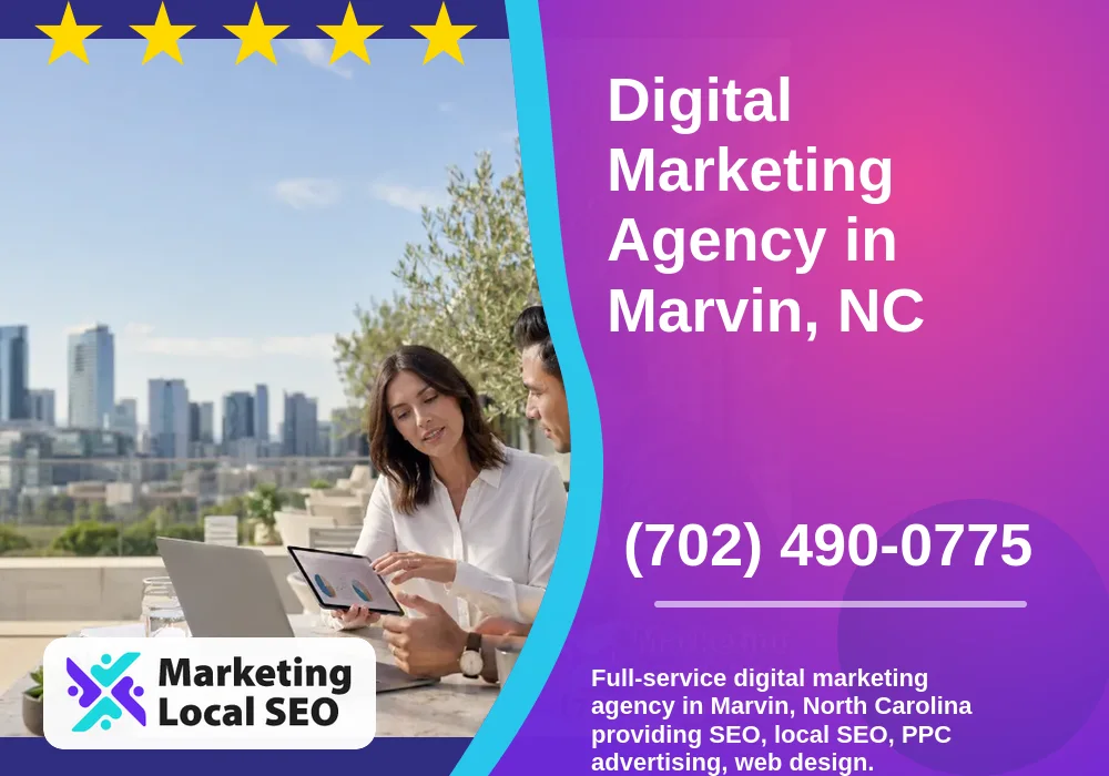 Digital Marketing Agency in Marvin, NC