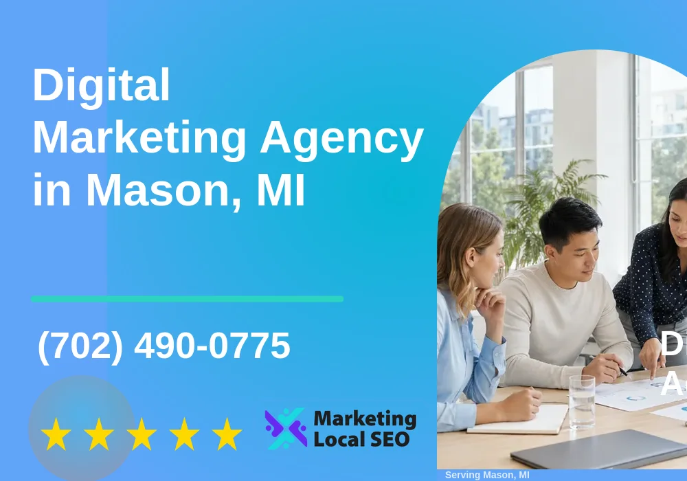 Digital Marketing Agency in Mason, MI Digital Marketing Agency in Mason, MI