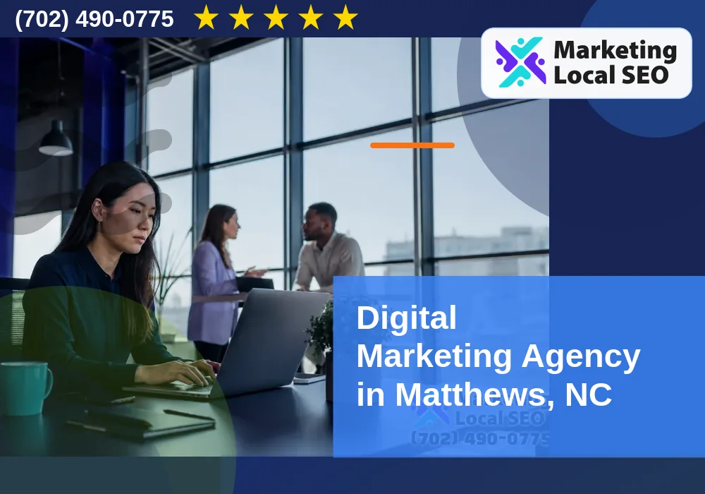 Digital Marketing Agency in Matthews, NC