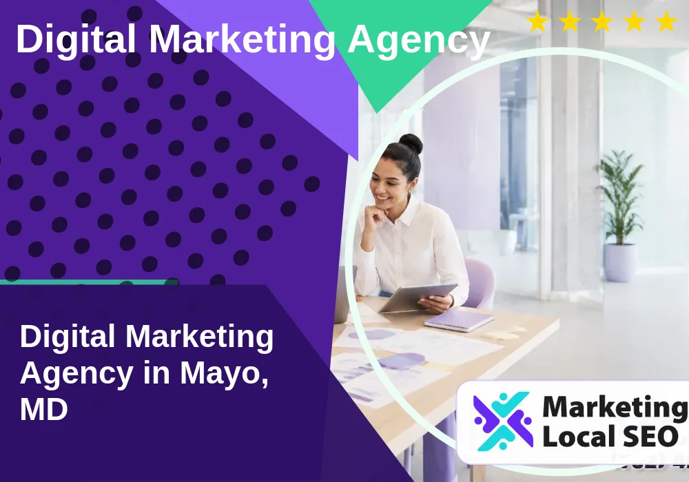 Digital Marketing Agency in Mayo, MD
