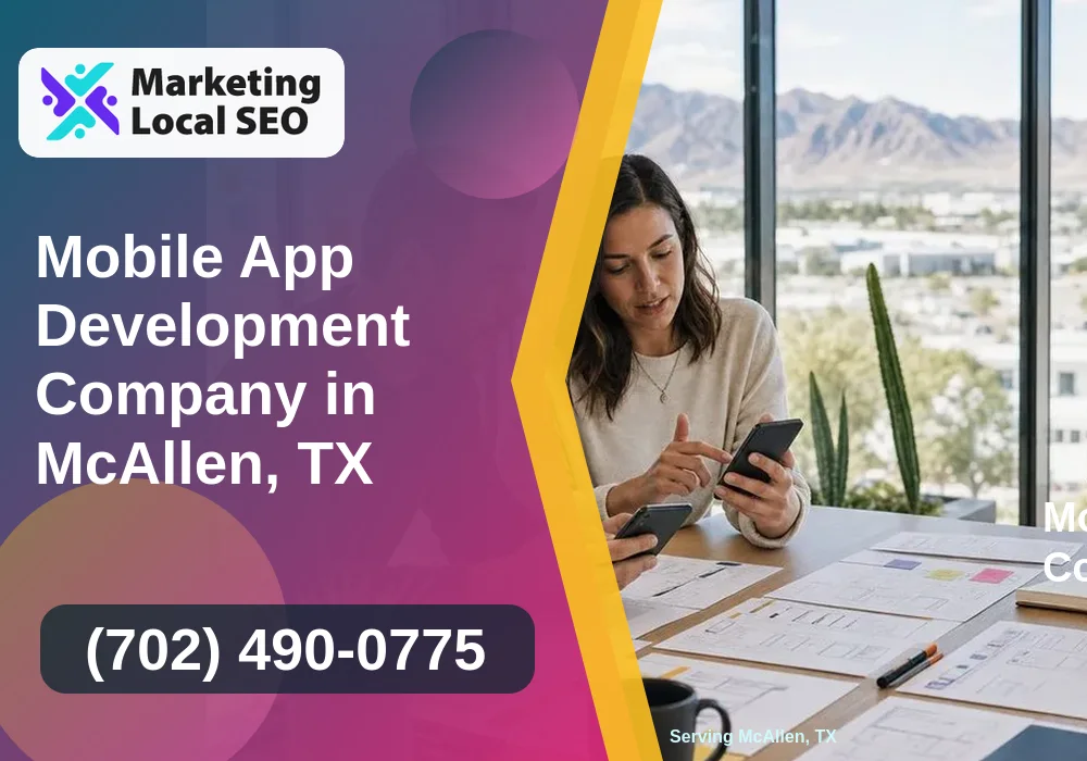 Mobile App Development in McAllen, TX