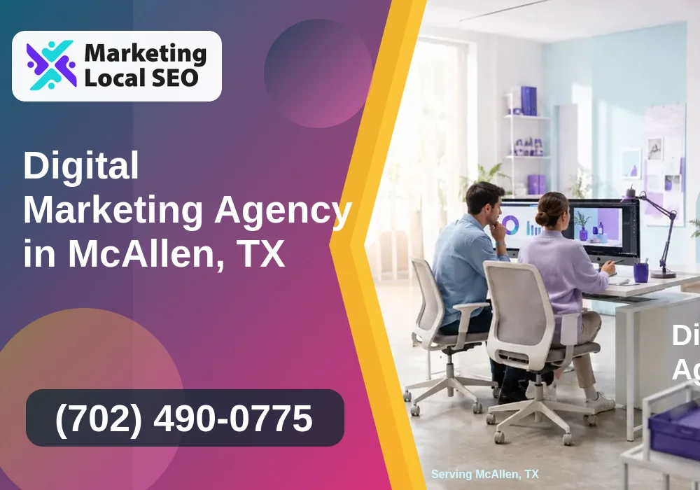 Digital Marketing Agency in McAllen, TX