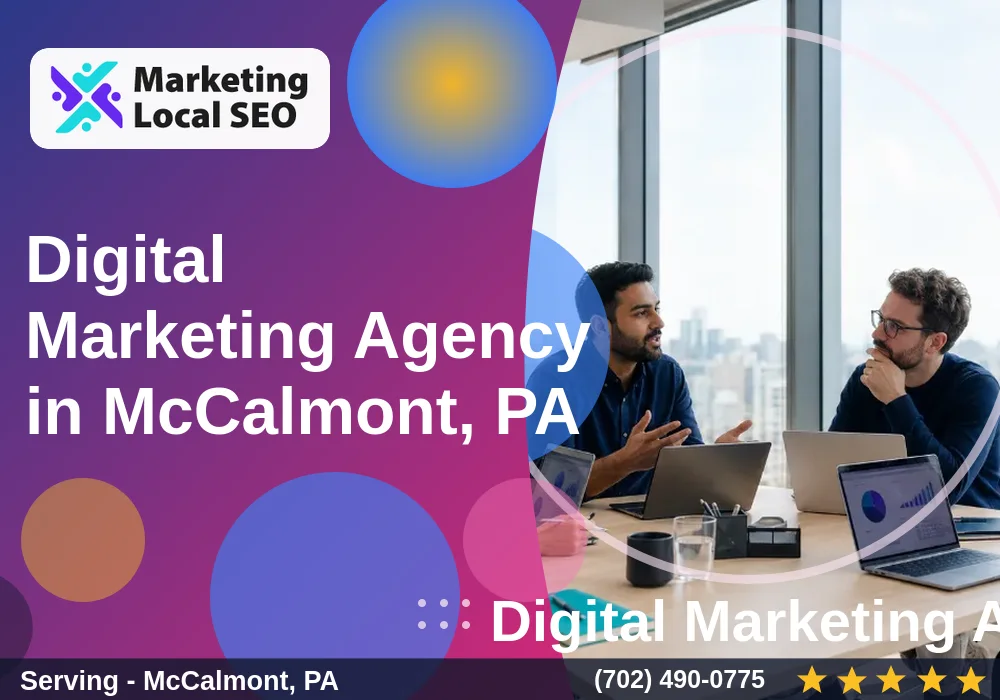 Digital Marketing Agency in McCalmont, PA