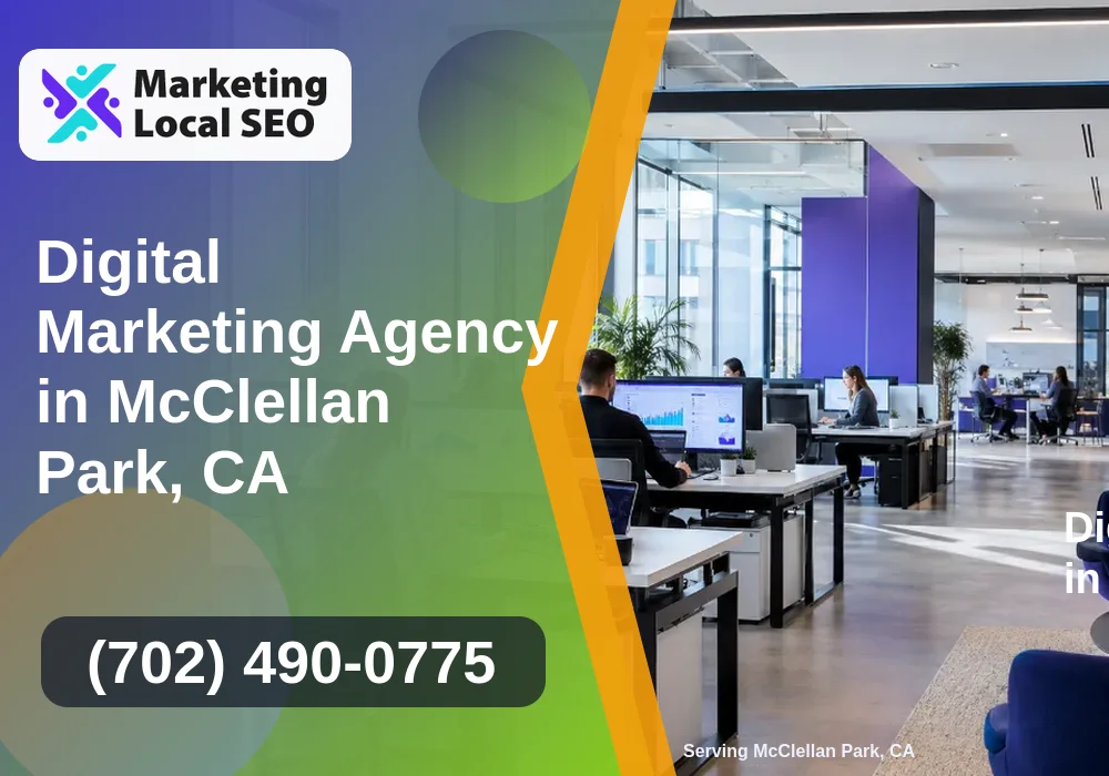 Digital Marketing Agency in McClellan Park, CA