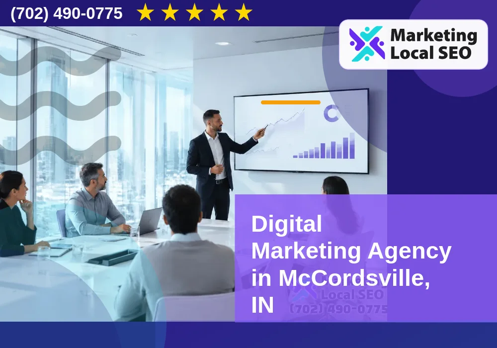 Digital Marketing Agency in McCordsville, IN