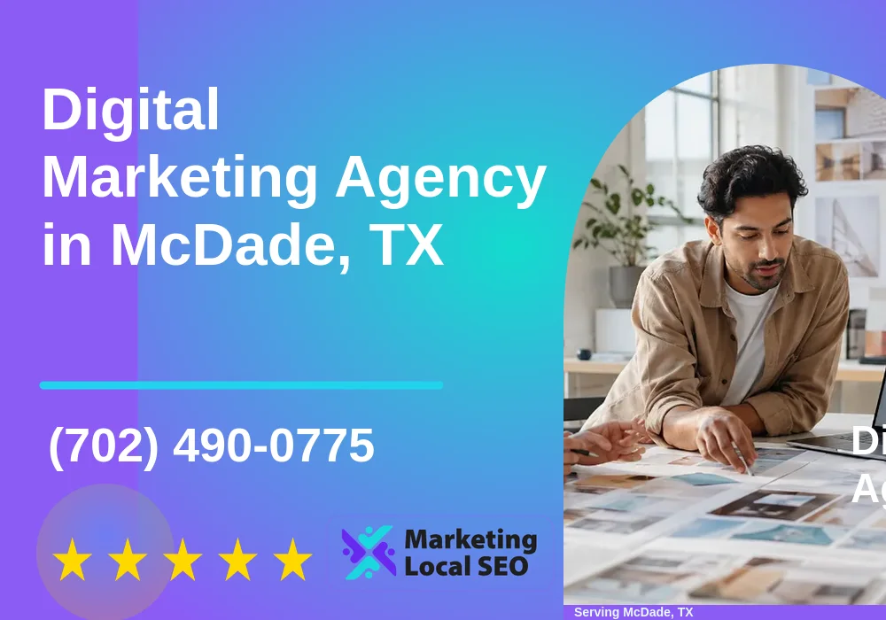Digital Marketing Agency in McDade, TX Digital Marketing Agency in McDade, TX