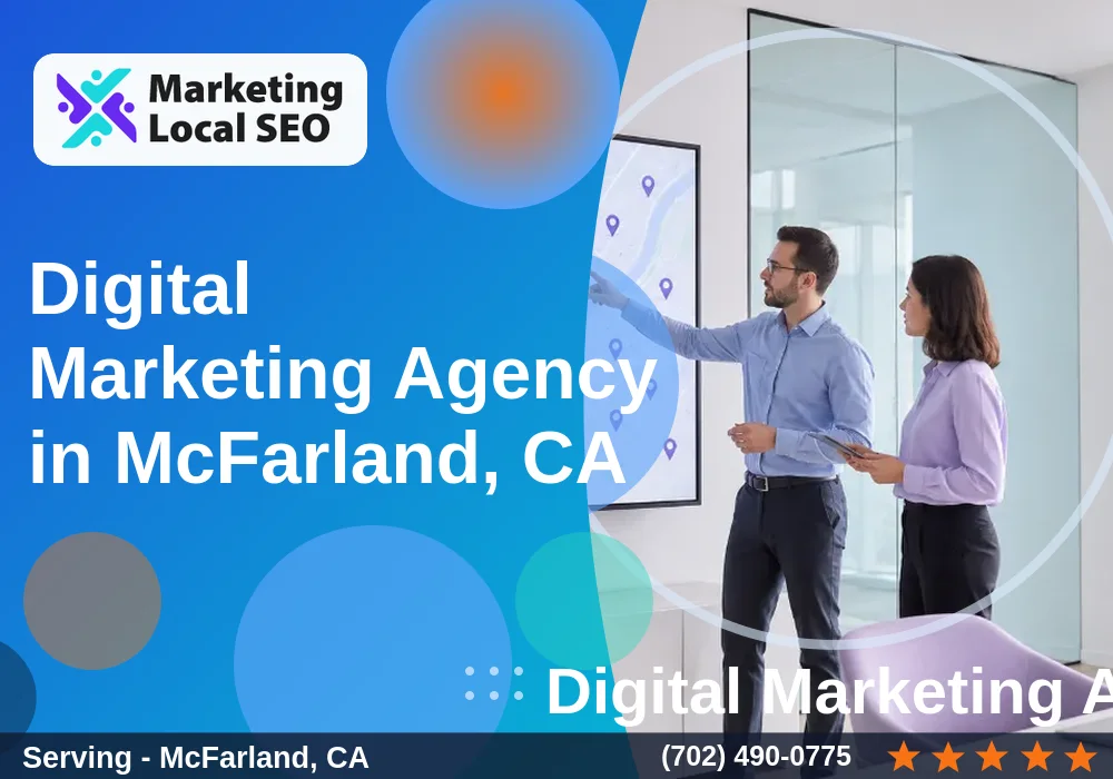 Digital Marketing Agency in McFarland, CA