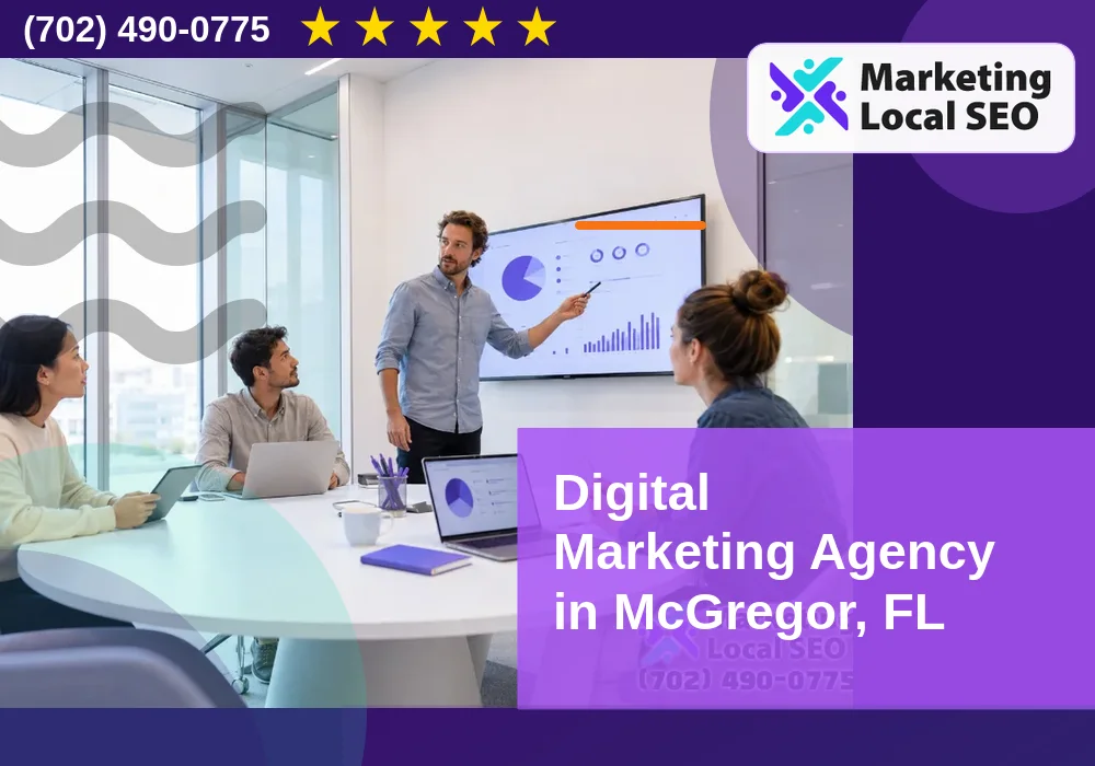 Digital Marketing Agency in McGregor, FL