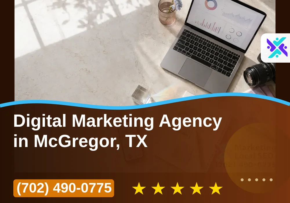Digital Marketing Agency in McGregor, TX