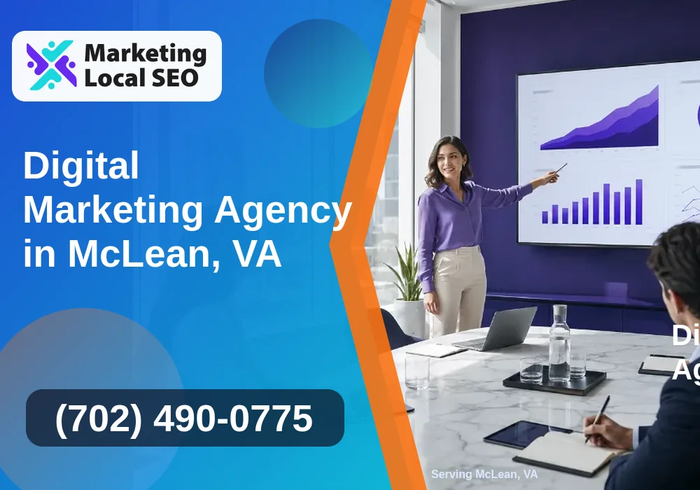 Digital Marketing Agency in McLean, VA