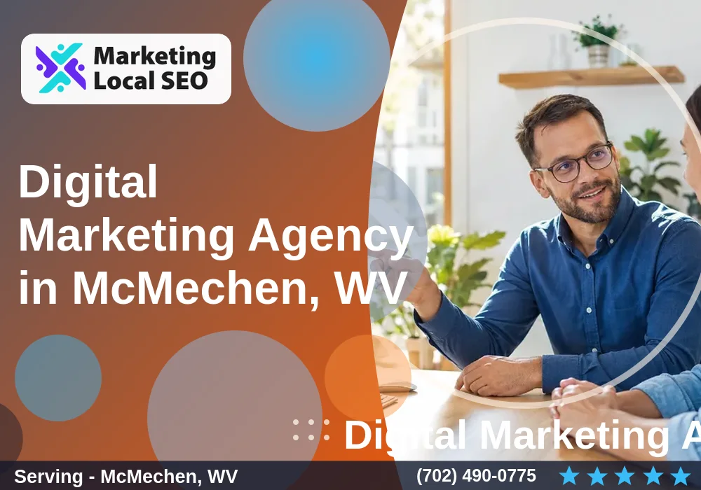 Digital Marketing Agency in McMechen, WV