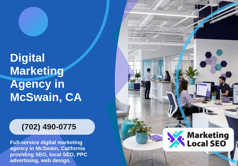 Digital Marketing Agency in McSwain, CA