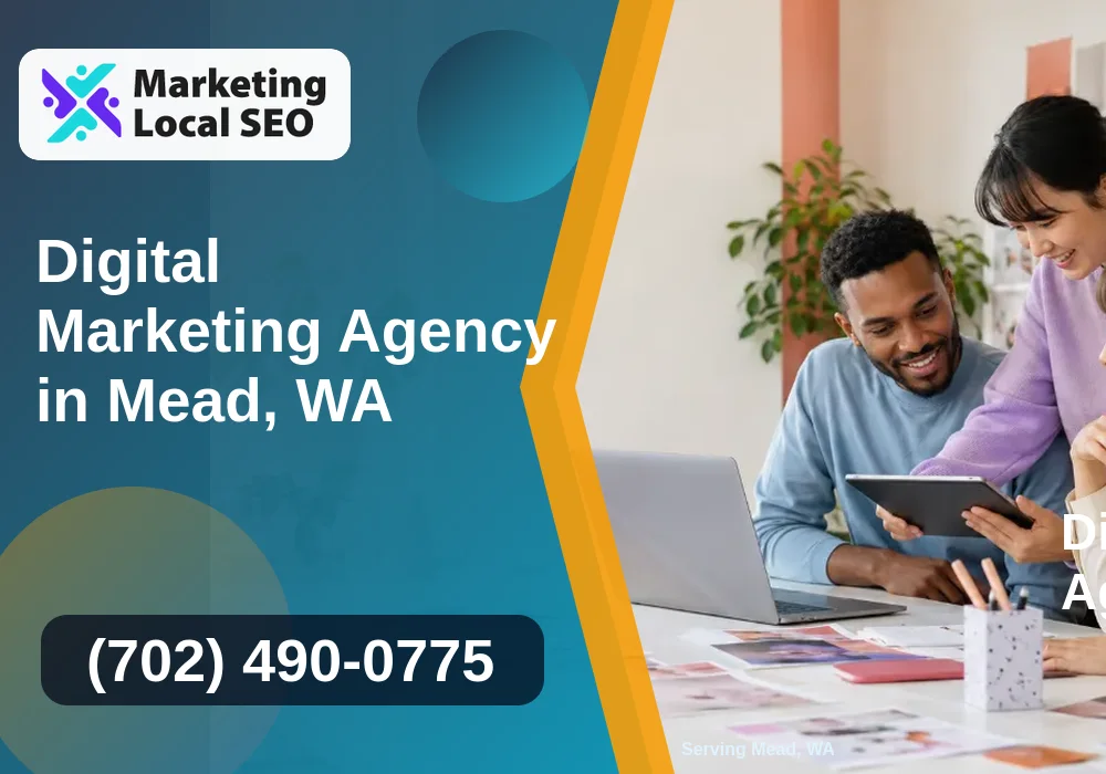 Digital Marketing Agency in Mead, WA