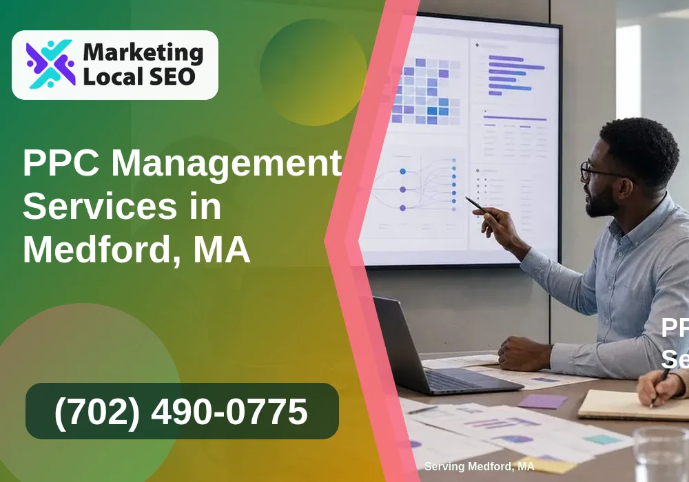 PPC Management Services in Medford, MA PPC Management Services in Medford, MA