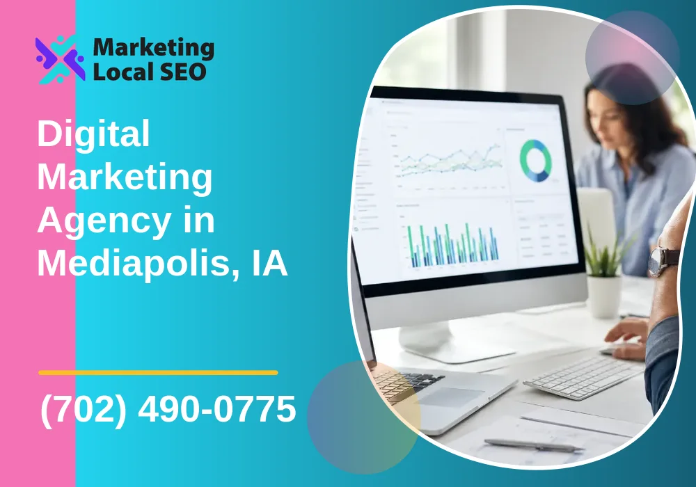 Digital Marketing Agency in Mediapolis, IA Digital Marketing Agency in Mediapolis, IA
