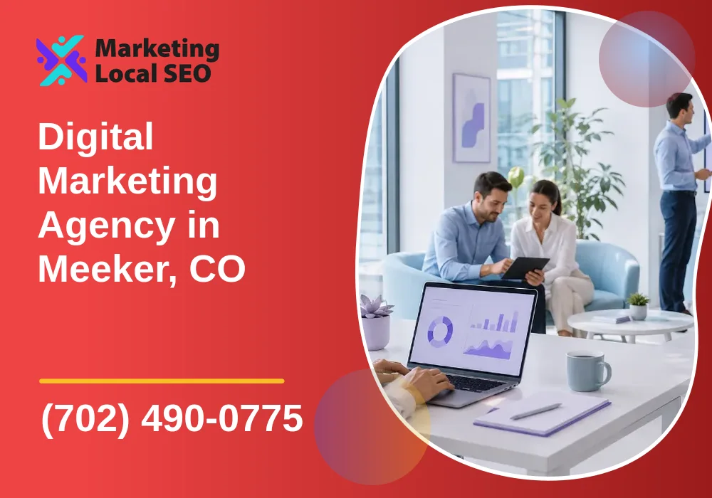 Digital Marketing Agency in Meeker, CO