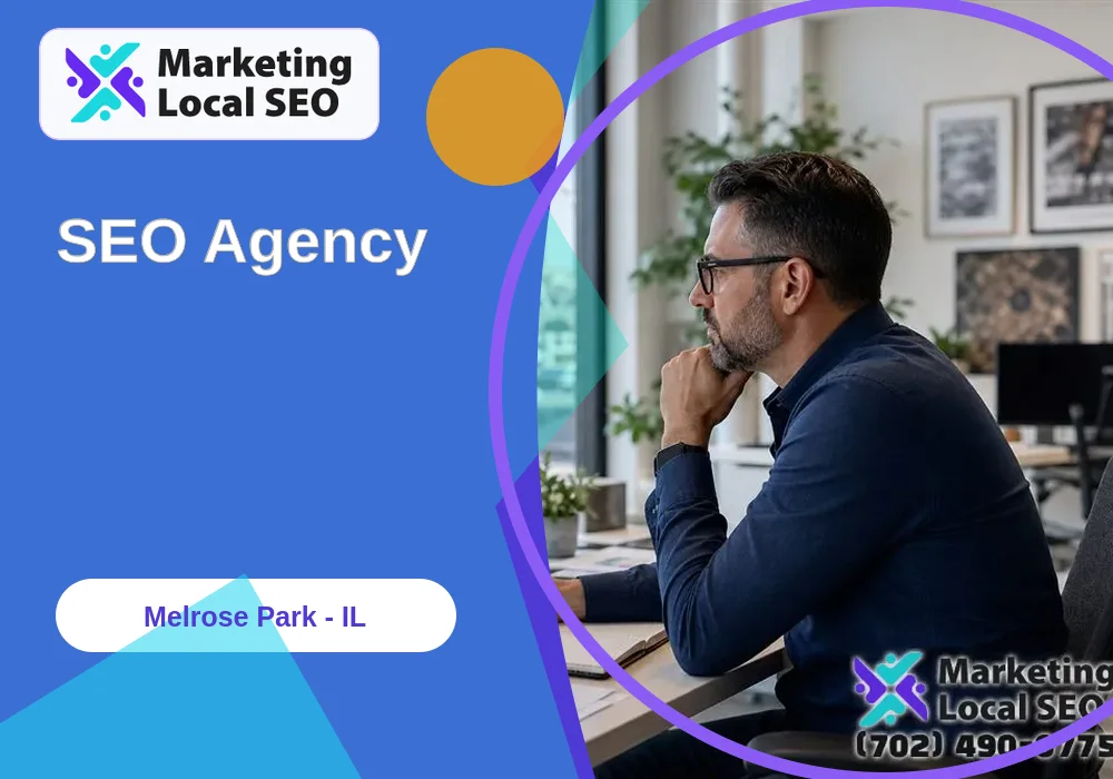 SEO Agency in Melrose Park, IL