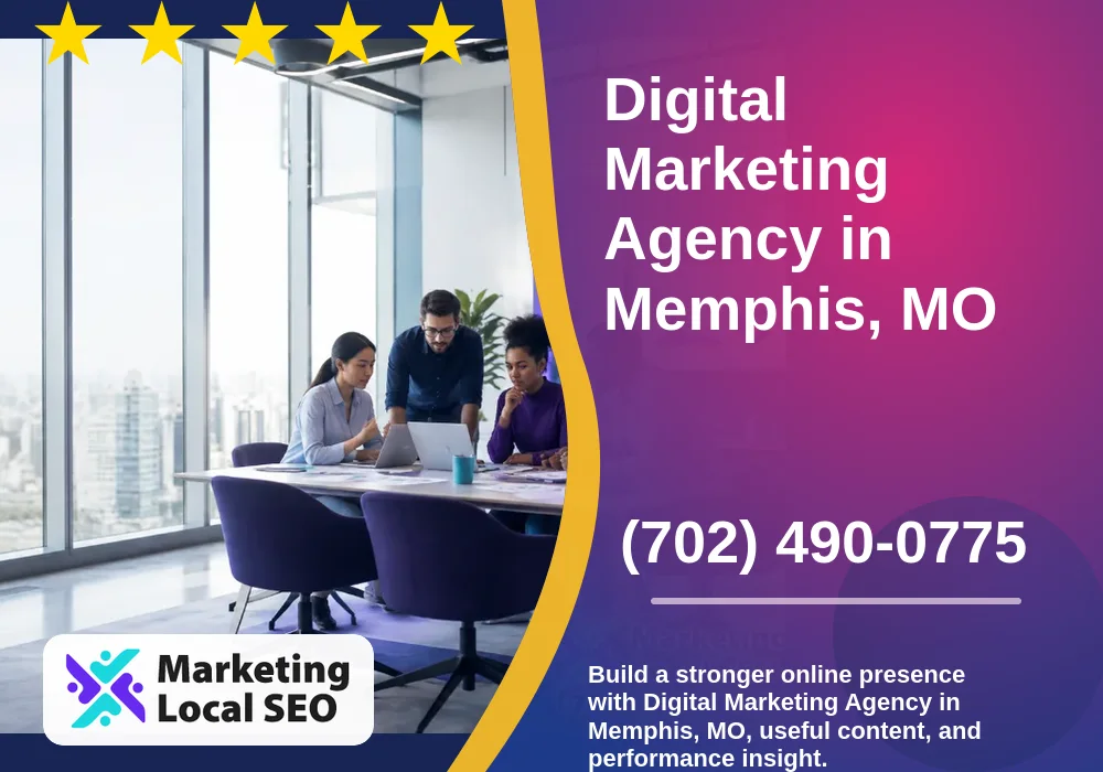 Digital Marketing Agency in Memphis, MO Digital Marketing Agency in Memphis, MO