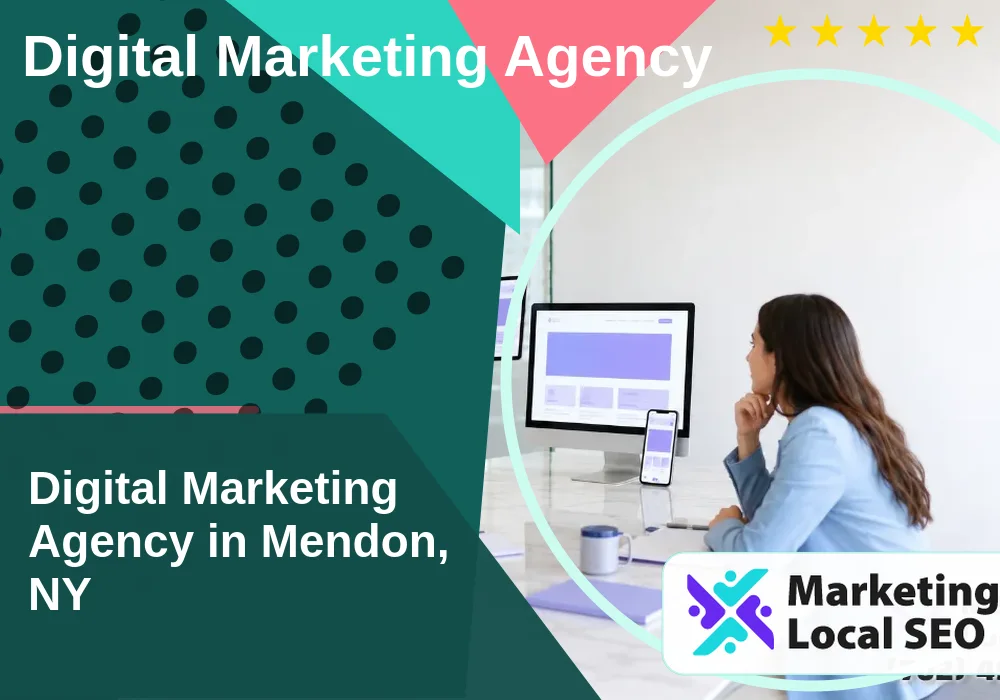 Digital Marketing Agency in Mendon, NY
