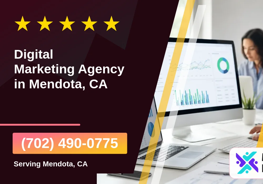 Digital Marketing Agency in Mendota, CA