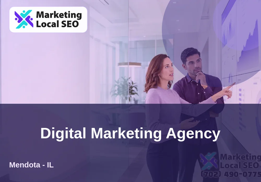 Digital Marketing Agency in Mendota, IL