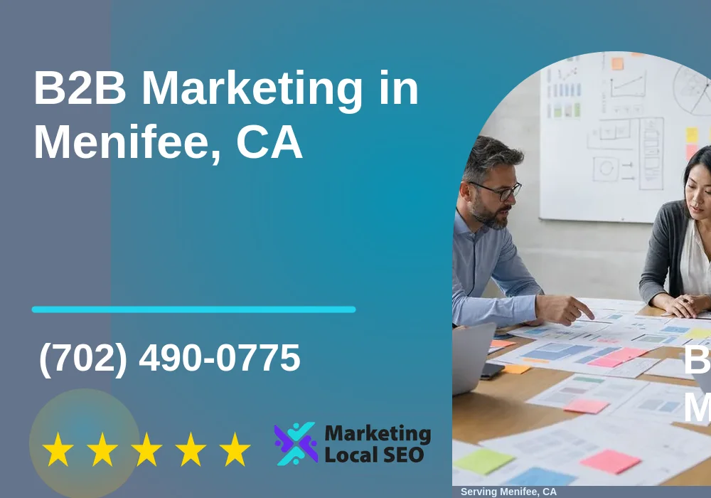 B2B Marketing in Menifee, CA