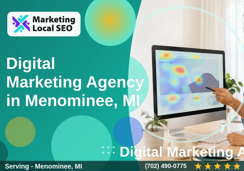 Digital Marketing Agency in Menominee, MI