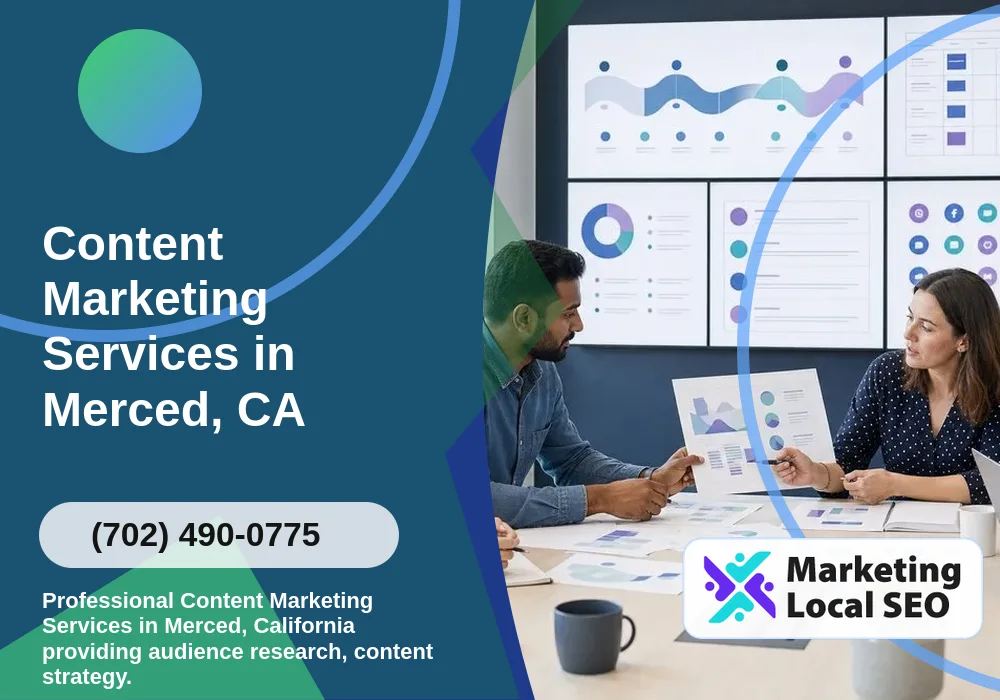 Content Marketing in Merced, CA
