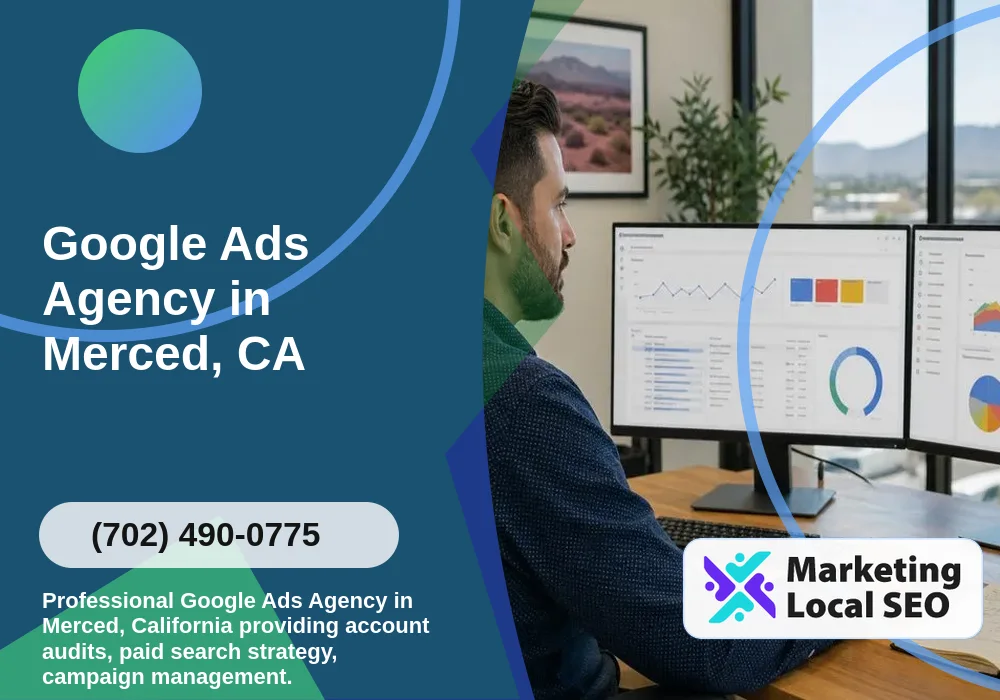 Google Ads in Merced, CA