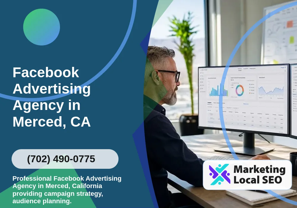 Facebook Advertising in Merced, CA Facebook Advertising in Merced, CA