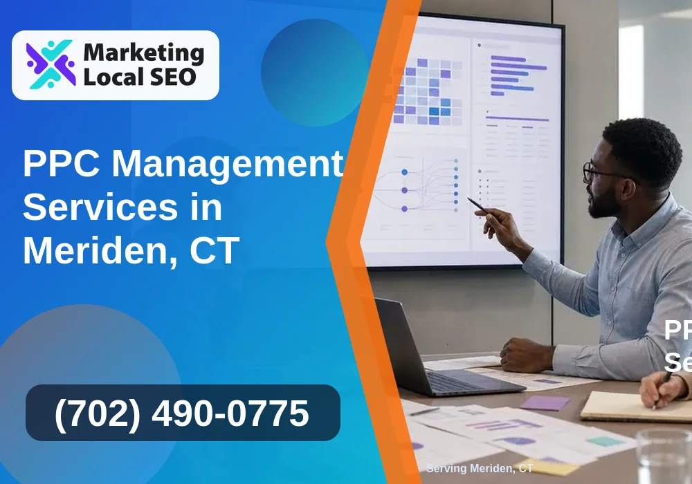 PPC Management Services in Meriden, CT PPC Management Services in Meriden, CT