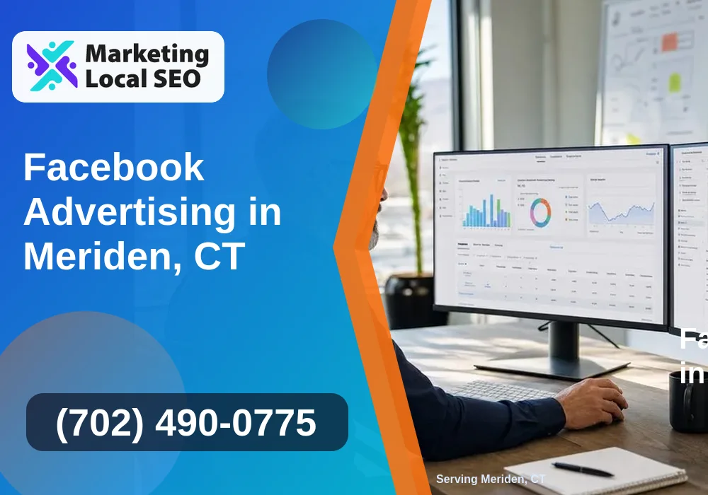 Facebook Advertising in Meriden, CT Facebook Advertising in Meriden, CT