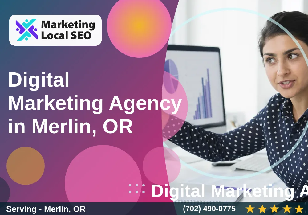 Digital Marketing Agency in Merlin, OR