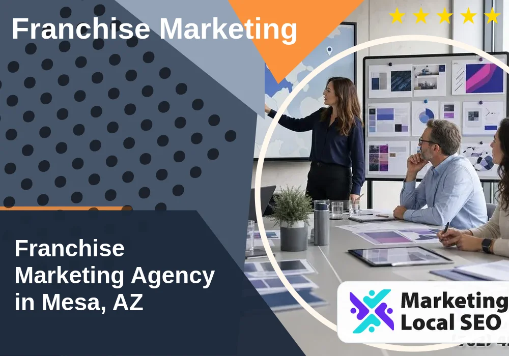 Franchise Marketing in Mesa, AZ Franchise Marketing in Mesa, AZ