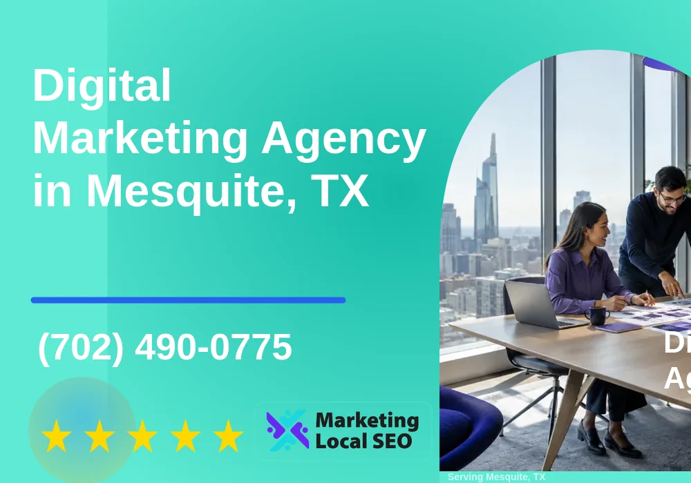 Digital Marketing Agency in Mesquite, TX
