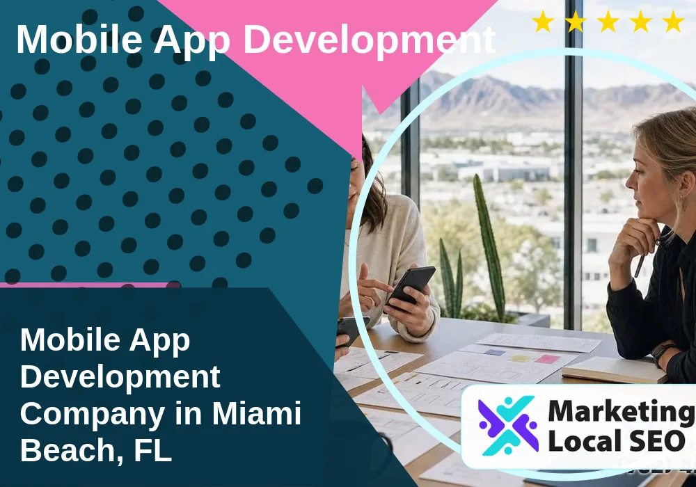 Mobile App Development in Miami Beach, FL