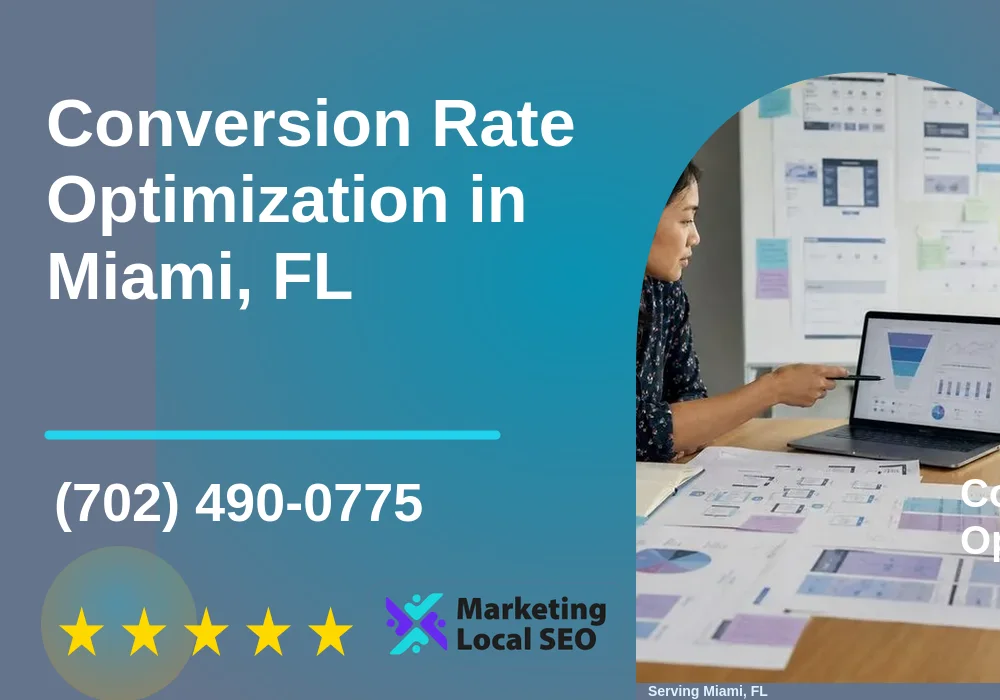 Conversion Rate Optimization in Miami, FL