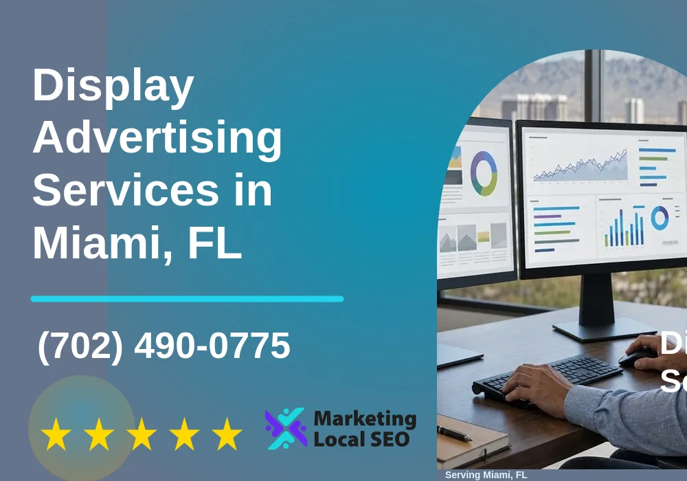 Display Advertising in Miami, FL