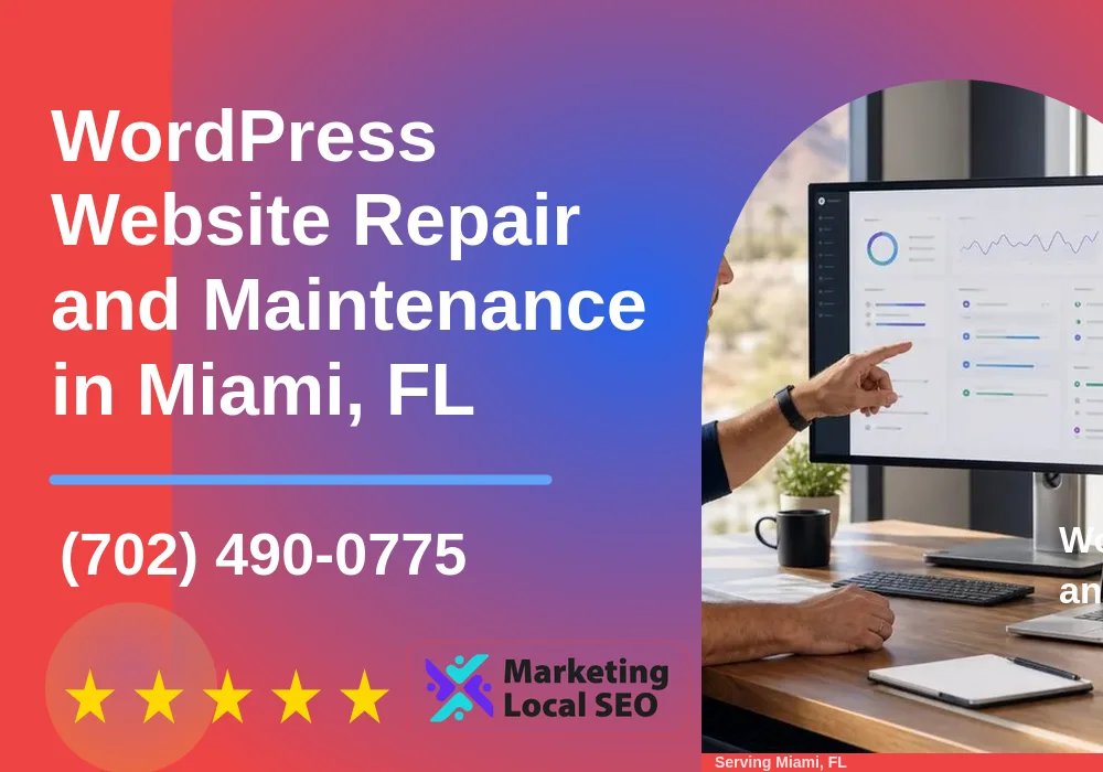 WordPress Website Repair and Maintenance in Miami, FL