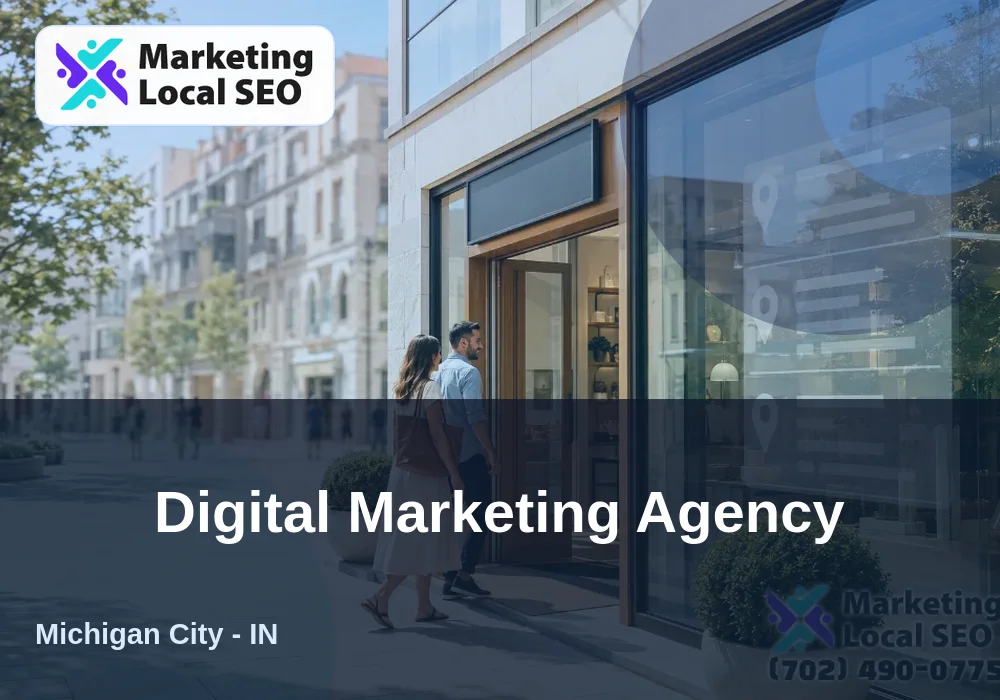 Digital Marketing Agency in Michigan City, IN