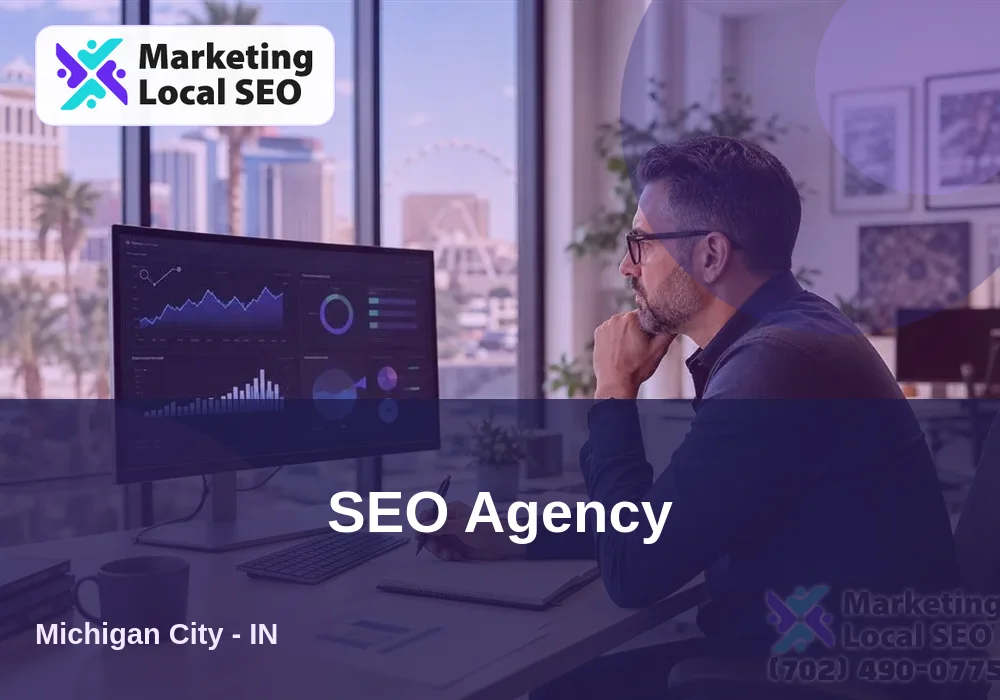 SEO Agency in Michigan City, IN